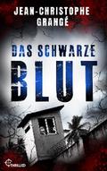Das schwarze Blut von Jean-Christophe Grangé | Ebook