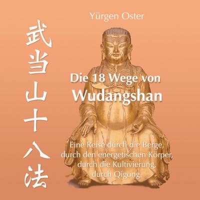 Die 18 Wege von Wudangshan