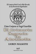 El Grimorio Sagrado De Abramelin