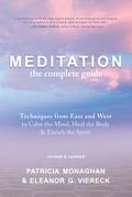 Meditation: The Complete Guide