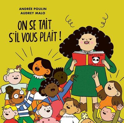 On Se Tait s’Il Vous Plaît!