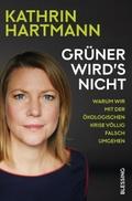 Grüner wird’s nicht