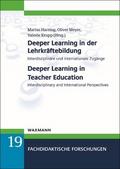 Deeper Learning in der Lehrkräftebildung . Deeper Learning in Teacher Education