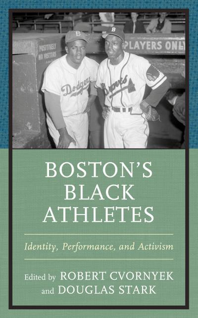 Boston’s Black Athletes