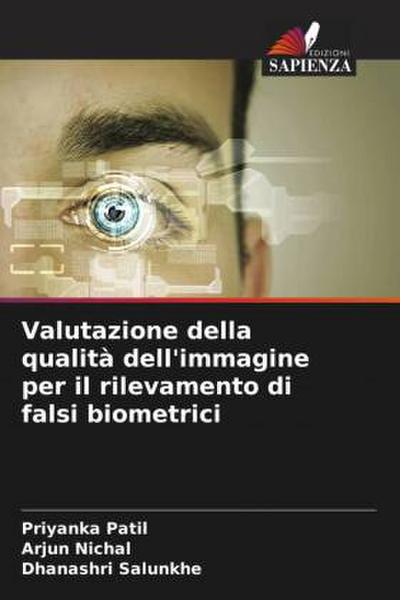Valutazione della qualità dell’immagine per il rilevamento di falsi biometrici