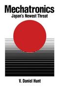 Mechatronics: Japan’s Newest Threat