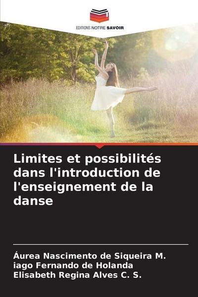Limites et possibilités dans l’introduction de l’enseignement de la danse