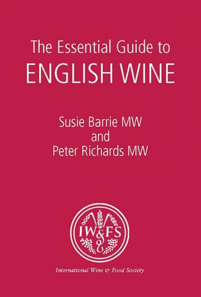 The Essential Guide to English Wine