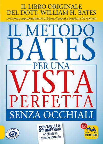 Il metodo Bates per una vista perfetta senza occhiali