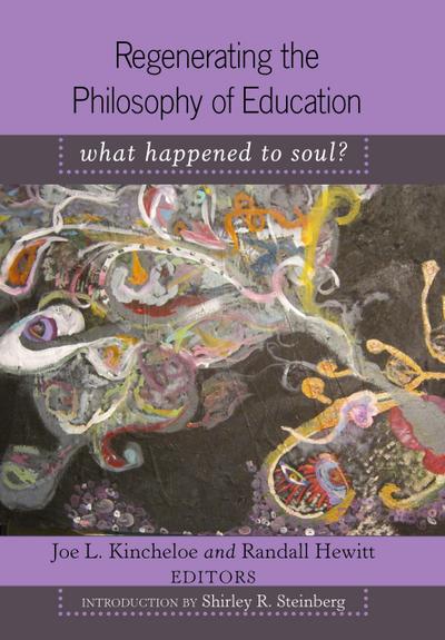 Regenerating the Philosophy of Education