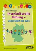 Kita aktiv Projektmappe Interkulturelle Bildung - unsere Welt ist bunt