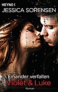 Einander verfallen. Violet & Luke