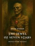 The Jewel of Seven Stars (Annotated)
