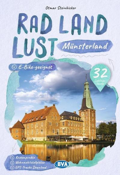 BVA RadLandLust Münsterland, 32 Lieblingstouren mit Knotenpunkten
