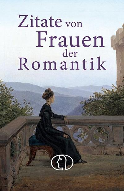 Zitate von Frauen der Romantik
