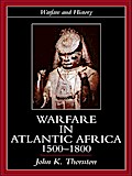 Warfare in Atlantic Africa, 1500-1800