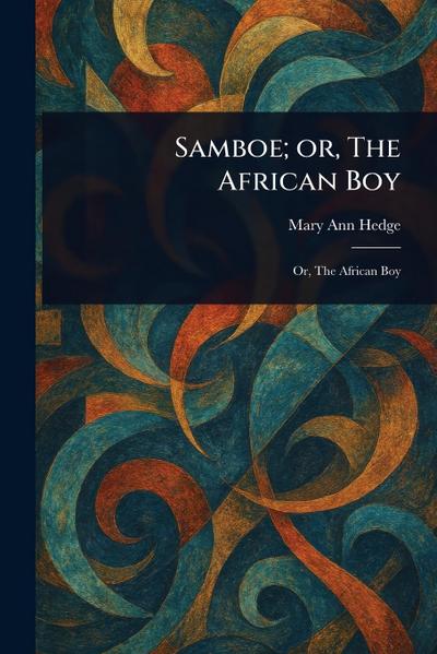Samboe; or, The African Boy