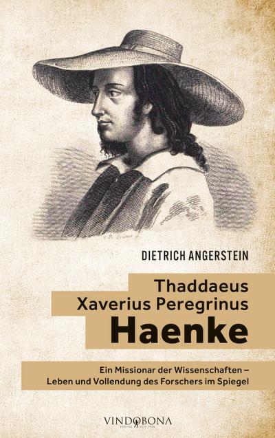 Thaddaeus Xaverius Peregrinus Haenke
