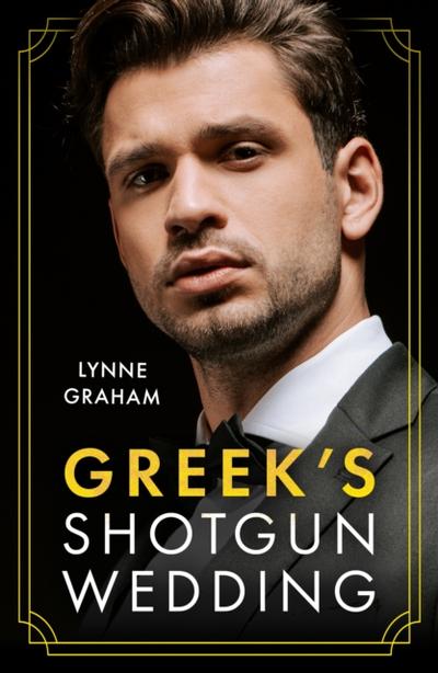 Greek’s Shotgun Wedding