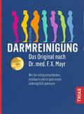 Darmreinigung - Das Original nach Dr. med. F.X. Ma
