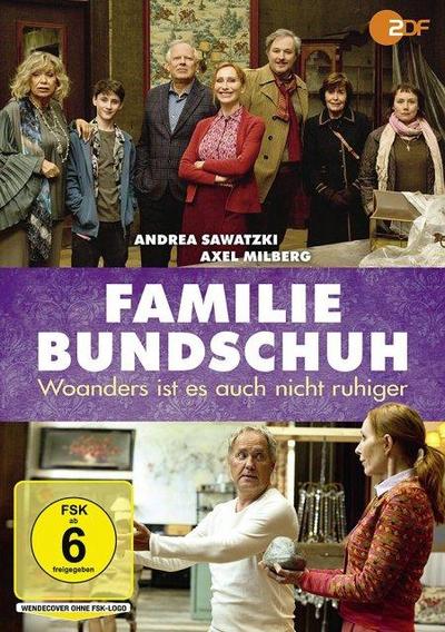 Familie Bundschuh - Woanders ist es auch nicht ruhiger