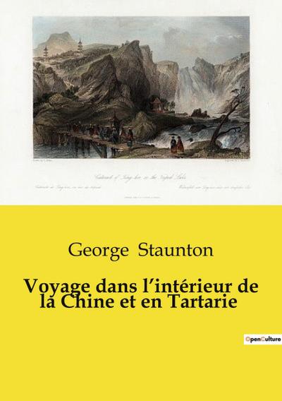 Voyage dans l’intérieur de la Chine et en Tartarie