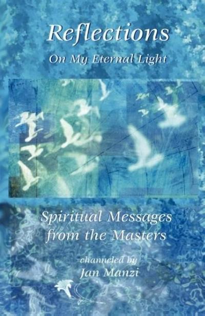 Reflections on My Eternal Light