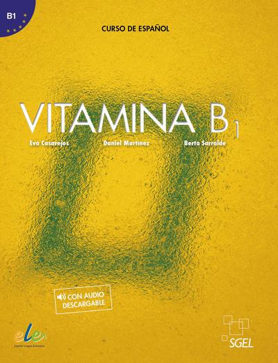 Vitamina B1: Curso de español / Kursbuch mit Code