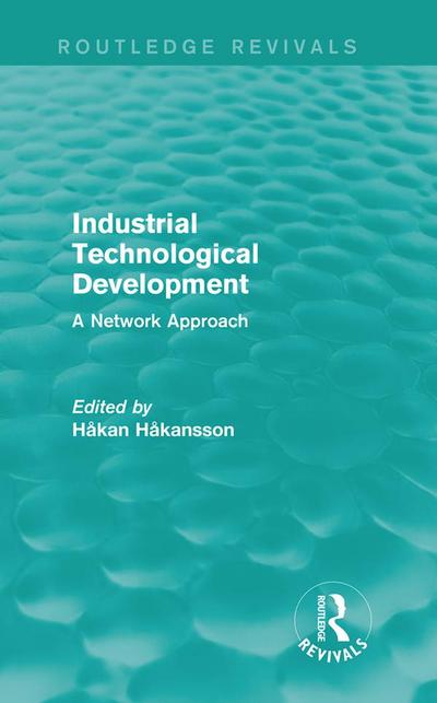 Industrial Technological Development (Routledge Revivals)