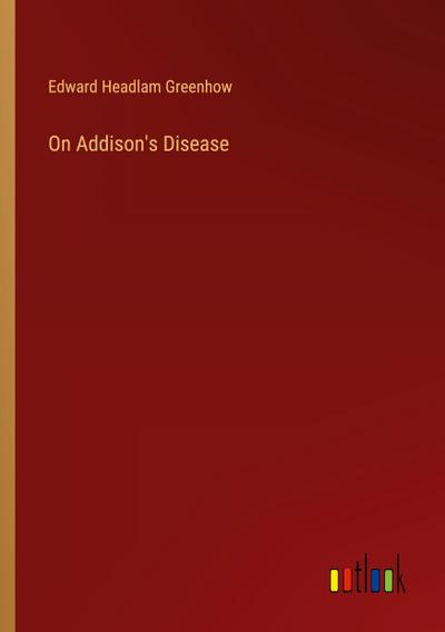On Addison’s Disease