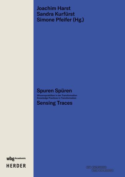 Spuren Spüren | Sensing Traces