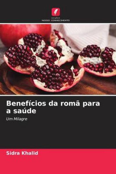 Benefícios da romã para a saúde