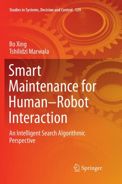 Smart Maintenance for Human¿Robot Interaction