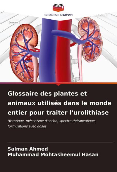 Glossaire des plantes et animaux utilisés dans le monde entier pour traiter l’urolithiase