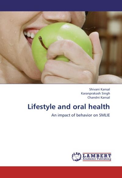 Lifestyle and oral health