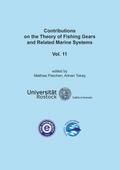 Contributions on the Theory of Fishing Gears and Related Marine Systems Vol. 11