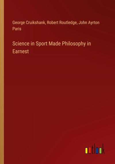 Science in Sport Made Philosophy in Earnest