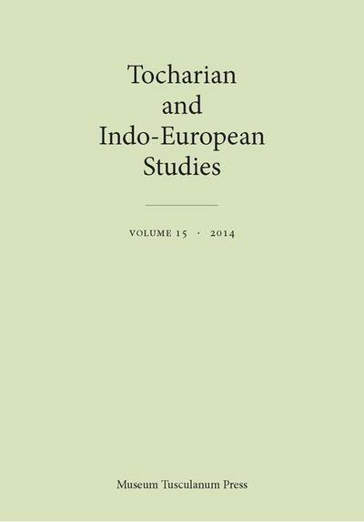 Tocharian and Indo-European Studies, Volume 15