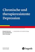 Chronische und therapieresistente Depression