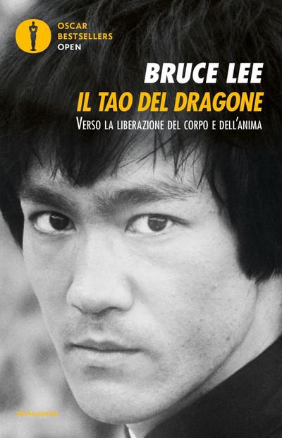 Il tao del dragone. Verso la liberazione del corpo e dell’anima