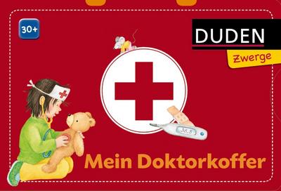 Mein Doktorkoffer: ab 30 Monate (Duden Zwerge)