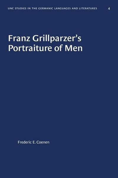 Franz Grillparzer’s Portraiture of Men