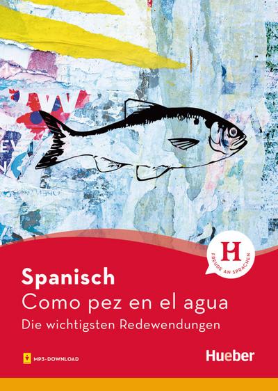 Spanisch - Como pez en el agua