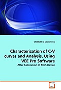 Characterization of C-V curves and Analysis, Using VEE Pro Software