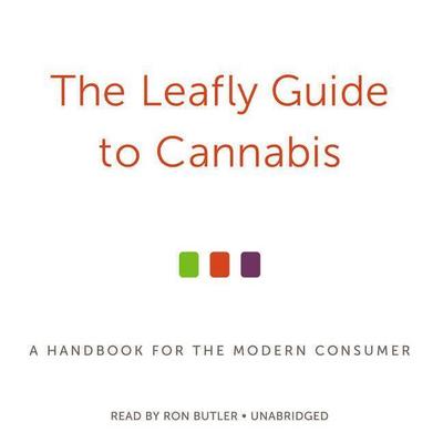 The Leafly Guide to Cannabis