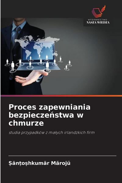 Proces zapewniania bezpiecze¿stwa w chmurze