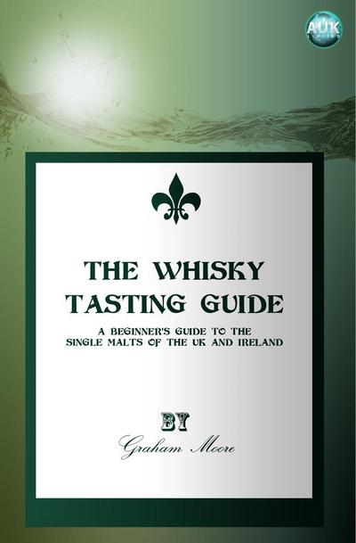 Whisky Tasting Guide