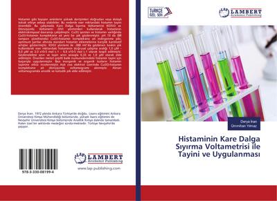 Histaminin Kare Dalga Siyirma Voltametrisi ile Tayini ve Uygulanmasi