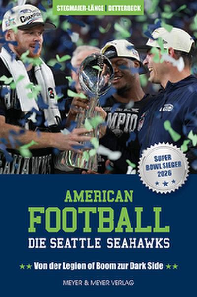 American Football: Die Seattle Seahawks