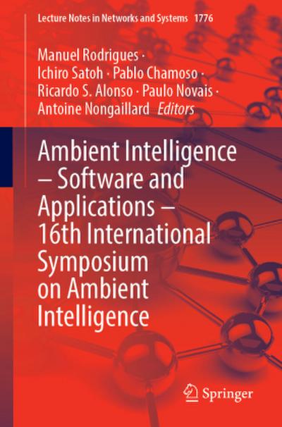 Ambient Intelligence - Software and Applications - 16th International Symposium on Ambient Intelligence